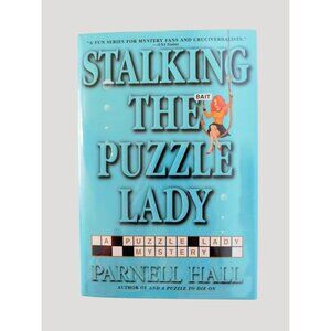 Puzzle Lady Mystery Series Stalking the Puzzle Lady by Parnell Hall 2005 HBDJ